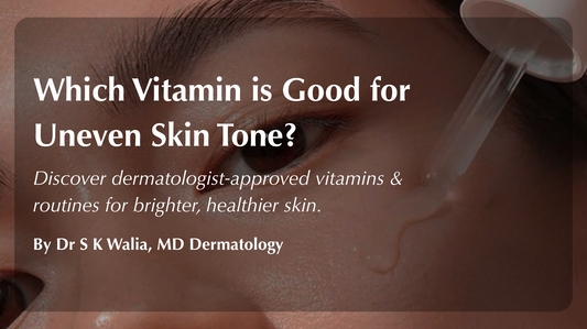 Which Vitamin is Good for Uneven Skin Tone? A Dermatologist's Perspective on Skincare in 2025 and Beyond